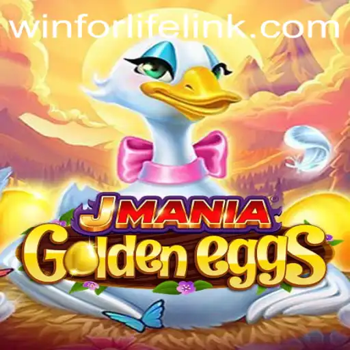 Discover the Thrill of JManiaGoldenEggs: Your Path to WinForLife